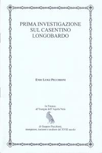 Prima investigazione sul Casentino longobardo