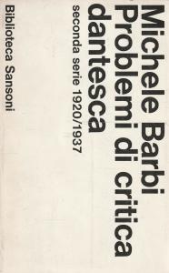 Problemi di critica dantesca. Seconda serie (1920/1937)