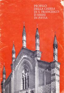 Profilo della chiesa di S. Francesco d'Assisi in Pavia