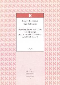 Propaganda miniata: le origini delle profezie papali Ascende calve