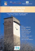 Provincia di Pavia. Una terra testimone del patto antico fra …