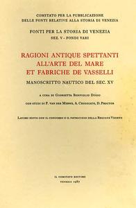 Ragioni antique spettanti all'arte del mare et fabriche de' vasselli. …