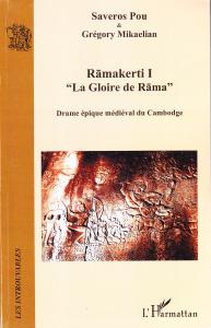 Ramakerti I. "La Gloire de Rama". Drame épique médiéval du …