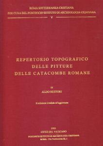 Repertorio topografico delle pitture delle catacombe romane