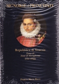 Repubblica di Venezia. Tomo IV: Stati di terraferma 1530-1699