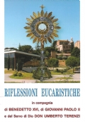 Riflessioni eucaristiche in compagnia di Benedetto XVI, di Giovanni Paolo …