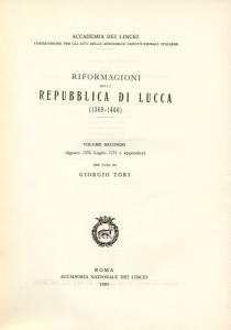 Riformagioni della Repubblica di Lucca (1369-1400). Volume secondo (Agosto 1370 …