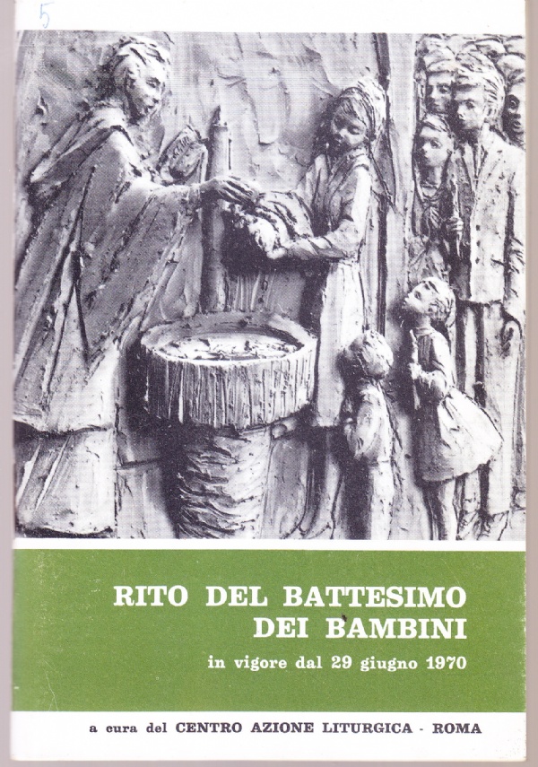 Rito del Battesimo dei bambini in vigore dal 29 giugno …
