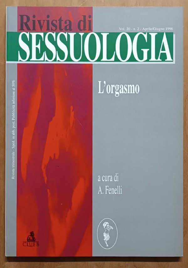 Rivista di Sessuologia vol. 20 - Aprile/Giugno 1996: L'orgasmo