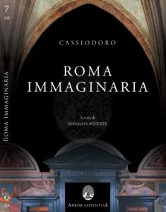 Roma immaginaria. Sulle ceneri del più grande impero l'utopia di …