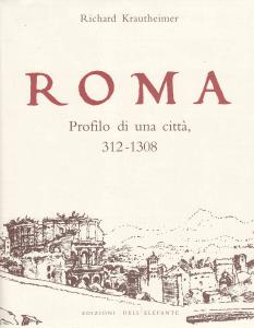 Roma. Profilo di una città, 312-1308