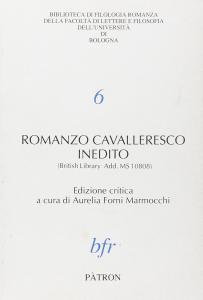 Romanzo cavalleresco inedito (British Library Add. MS 10808)