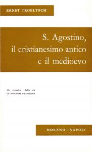 S. Agostino, il cristianesimo antico e il medioevo