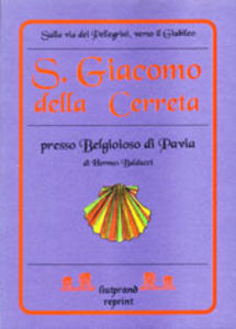 S. Giacomo della Cerreta presso Belgioioso di Pavia