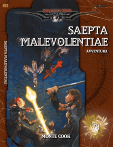 Saepta Malevolentiae. Avventura