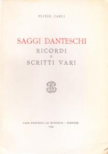 Saggi danteschi. Ricordi e scritti vari
