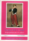 Saluti cari. Terapia spirituale nelle cure palliative