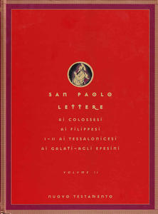 San Paolo. Volume II. Lettere ai Colossesi, ai Filippesi, ai …