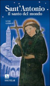 Sant'Antonio. Il santo del mondo