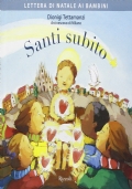 Santi subito. Lettera di Natale ai bambini