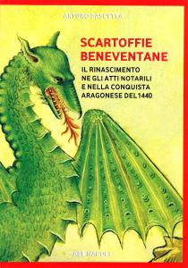 Scartoffie beneventane. Il Rinascimento ne gli atti notarili e nella …