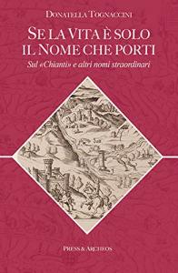 Se la Vita è solo il Nome che porti. Sul …