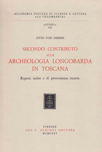 Secondo contributo alla archeologia longobarda in Toscana. Reperti isolati e …