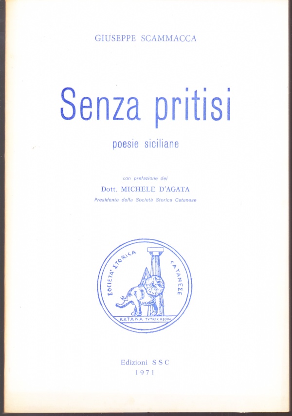 Senza pritisi. Poesie siciliane