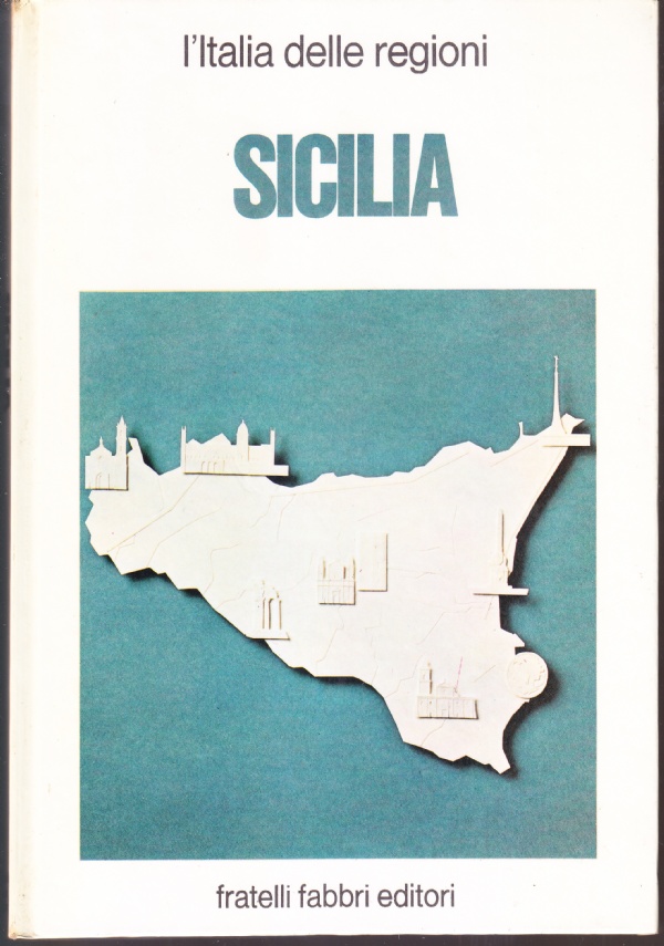 Sicilia - L'Italia delle regioni