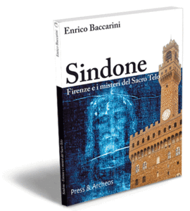 Sindone. Firenze e i misteri del Sacro Telo