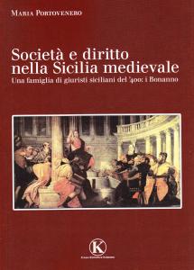 Società e diritto nella Sicilia medievale. Una famiglia di giuristi …