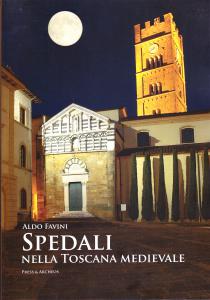 Spedali nella Toscana medievale