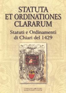 Statuta et Ordinationes Clararum. Statuti e Ordinamenti di Chiari del …