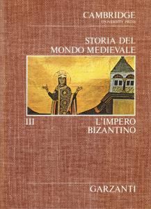 Storia del Mondo Medievale III. L'impero bizantino