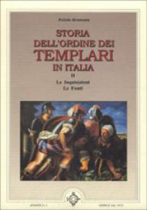 Storia dell'Ordine dei Templari in Italia. Vol. II - Le …