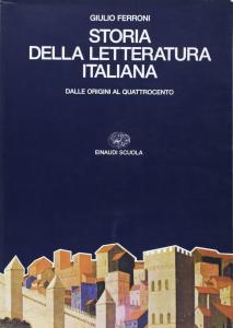 Storia della letteratura italiana. Dalle origini al Quattrocento