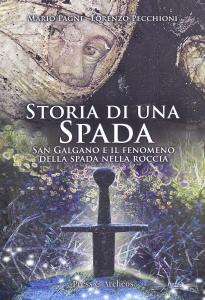 Storia di una spada. San Galgano e il fenomeno della …