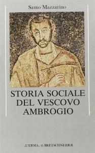 Storia sociale del vescovo Ambrogio