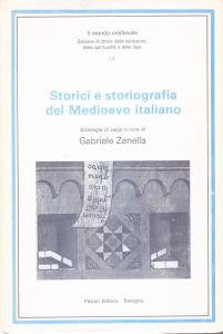Storici e storiografia del Medioevo italiano