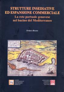 Strutture insediative ed espansione commerciale. La rete portuale genovese nel …