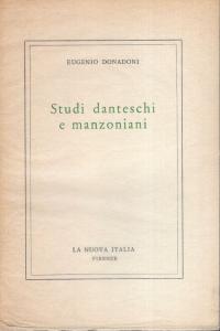 Studi danteschi e manzoniani