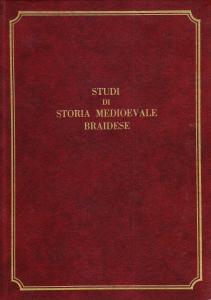 Studi di storia medioevale braidese