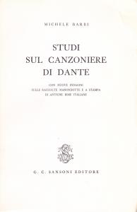 Studi sul Canzoniere di Dante. Con nuove indagini sulle raccolte …