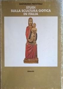 Studi sulla scultura gotica in Italia. Storia e geografia