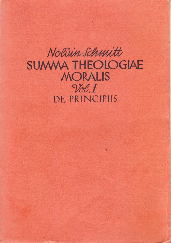 Summa Theologiae Moralis Vol. I. De principiis