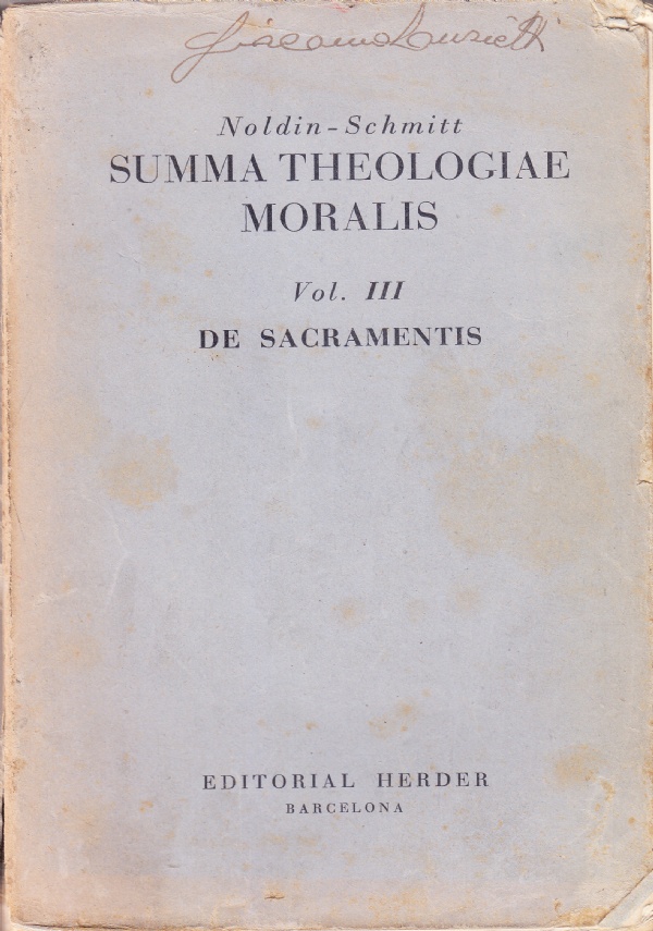 Summa Theologiae Moralis Vol. III. De sacramentis