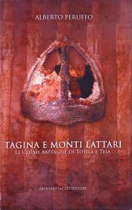 Tagina e Monti Lattari. Le ultime battaglie di Totila e …