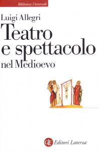 Teatro e spettacolo nel Medioevo