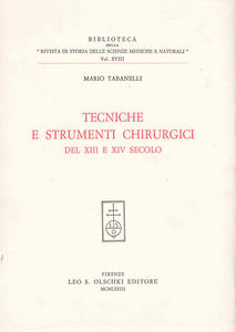 Tecniche e strumenti chirurgici del XIII e XIV secolo