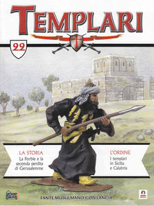 Templari n. 22. FASCICOLO + MINIATURA. Fante musulmano con lancia